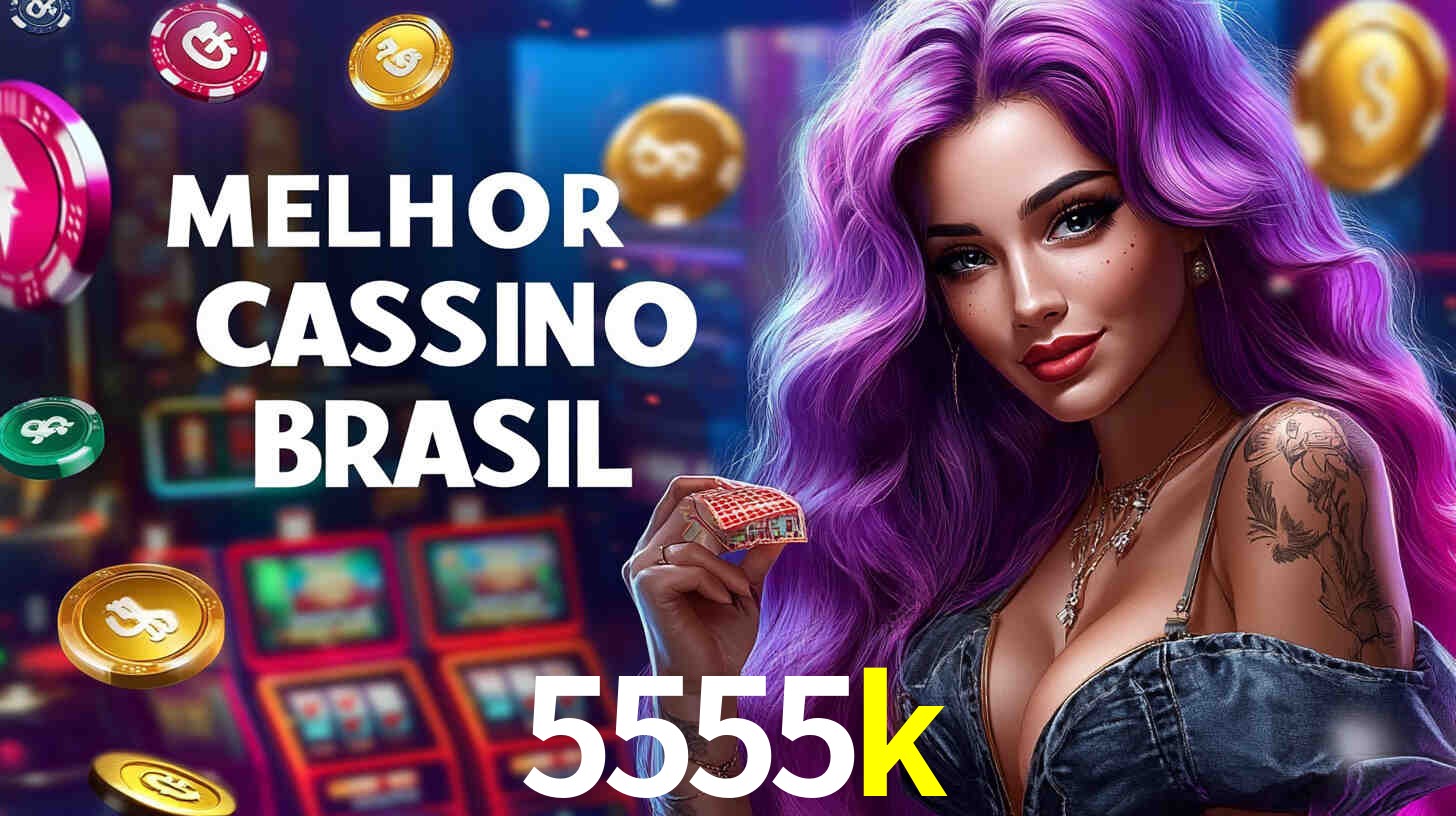 A Popularidade dos Caça-Níqueis no 5555k