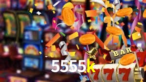 5555k